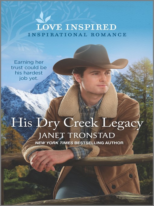 Title details for His Dry Creek Legacy by Janet Tronstad - Available